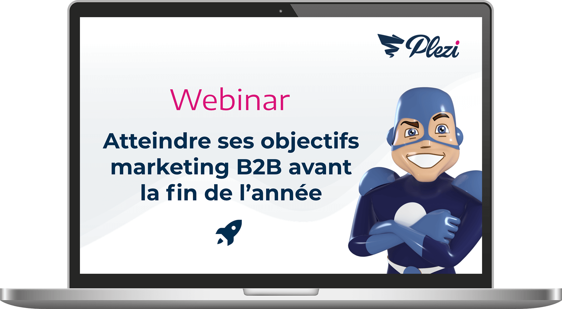 écran de présentation du webinar plezi sur les objectifs marketing B2B à atteindre avant la fin d'année